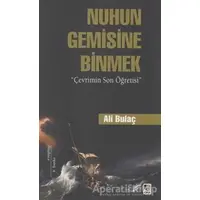 Nuhun Gemisine Binmek - Ali Bulaç - Çıra Yayınları