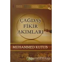 Çağdaş Fikir Akımları (1-2-3) - Muhammed Ali Kutub - Beka Yayınları