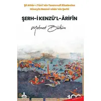 Şerh-i Kenzü’l-Arifîn - Mehmet Büküm - Sonçağ Yayınları