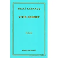 Yitik Cennet - Sezai Karakoç - Diriliş Yayınları