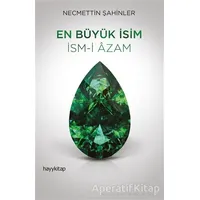 En Büyük İsim - Necmettin Şahinler - Hayykitap