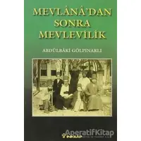 Mevlana’dan Sonra Mevlevilik - Abdülbaki Gölpınarlı - İnkılap Kitabevi