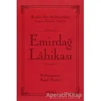 Emirdağ Lahikası - Bediüzzaman Said-i Nursi - Söz Basım Yayın