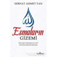 Esmaların Gizemi - Serhat Ahmet Tan - Yediveren Yayınları