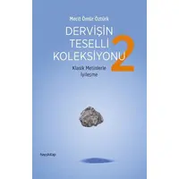 Dervişin Teselli Koleksiyonu - 2 - Mecit Ömür Öztürk - Hayykitap