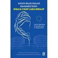 Avrupa İnsan Hakları Mahkemesi’nden Risale-i Nur’lara Beraat - İlham Miraç - Nesil Yayınları