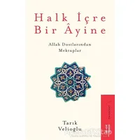 Halk İçre Bir Ayine - Tarık Velioğlu - Ketebe Yayınları