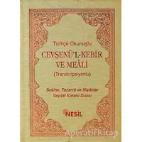 Türkçe Okunuşlu Cevşenü’l Kebir ve Meali (Transkripsiyonlu)