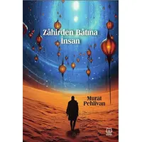 Zahirden Bâtına İnsan - Murat Pehlivan - Luna Yayınları