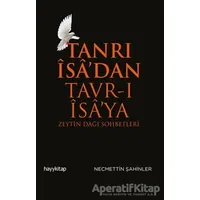 Tanrı İsa’dan Tavr-ı İsa’ya - Necmettin Şahinler - Hayykitap