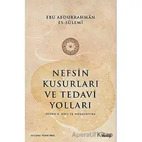 Nefsin Kusurları ve Tedavi Yolları - Ebu Abdurrahman Es-Sülemi - Veciz Yayınları