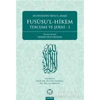 Fususu’l-Hikem Tercüme ve Şerhi 1