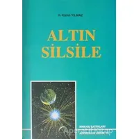 Altın Silsile - H. Kamil Yılmaz - Erkam Yayınları