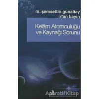 Kelam Atomculuğu ve Kaynağı Sorunu - İrfan Bayın - Fecr Yayınları