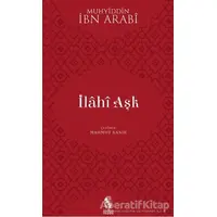 İlahi Aşk - İbn Arabi - İnsan Yayınları