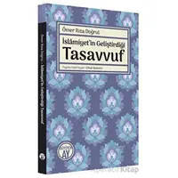 İslamiyetin Geliştirdiği Tasavvuf - Ömer Rıza Doğrul - Büyüyen Ay Yayınları