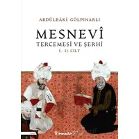 Mesnevi Tercümesi ve Şerhi I - II. Cilt - Abdülbaki Gölpınarlı - İnkılap Kitabevi