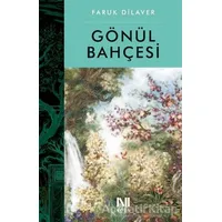 Gönül Bahçesi - Faruk Dilaver - Nefes Yayıncılık