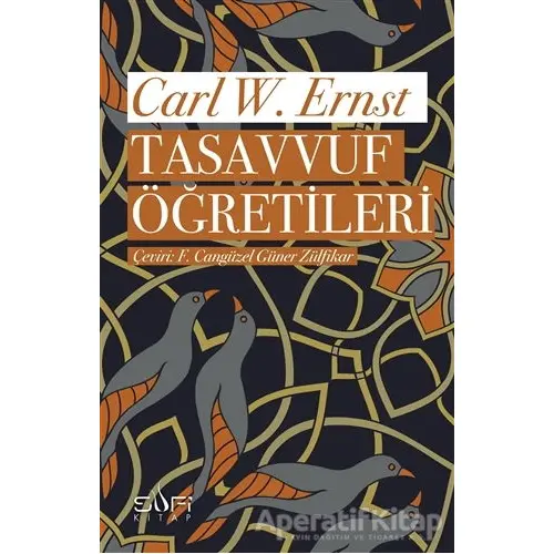 Tasavvuf Öğretileri - Carl W. Ernst - Sufi Kitap