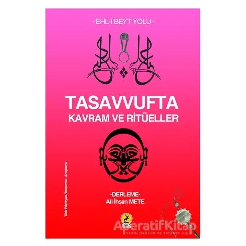 Tasavvufta Kavram ve Ritüeller - Ali İhsan Mete - Ceren Yayıncılık