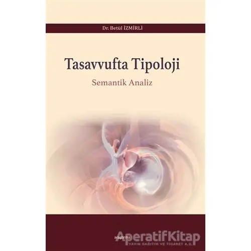 Tasavvufta Tipoloji - Betül İzmirli - Araştırma Yayınları