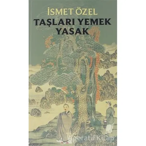 Taşları Yemek Yasak - İsmet Özel - Tiyo Yayınevi