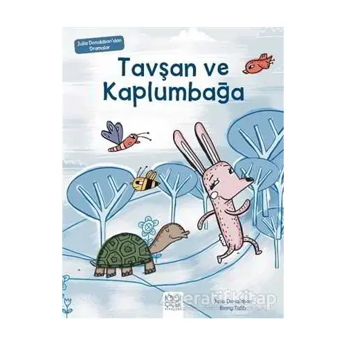 Tavşan ve Kaplumbağa - Julia Donaldson - 1001 Çiçek Kitaplar