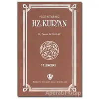 Hz. Kuran - Tayyar Altıkulaç - Türkiye Diyanet Vakfı Yayınları