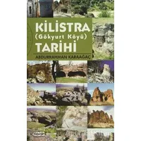 Kilistra Tarihi - Abdurrahman Karaağaç - Tebeşir Yayınları