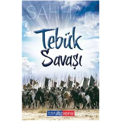 Tebük Savaşı - Abdülhamid Cude Es-Sahhar - İnkılab Yayınları