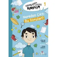 Düşünüyorum Öyleyse Hindiyim 1 - Nereden Çıktı Bu sorular? - Ayşe Can Yağmur - Düş Değirmeni