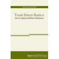 Tahrif Edilen Hakikat - Namık Kemal Okumuş - Araştırma Yayınları