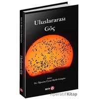 Uluslararası Göç - Melih Görgün - Beta Yayınevi