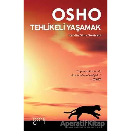 Tehlikeli Yaşamak - Osho (Bhagwan Shree Rajneesh) - Ganj Kitap