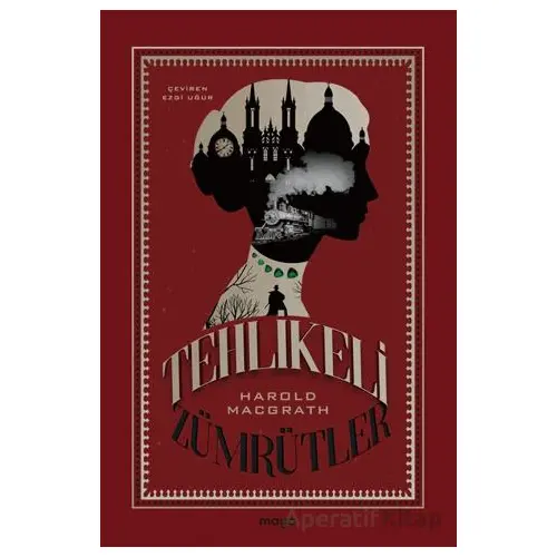 Tehlikeli Zümrütler - Harold Macgrath - Maya Kitap