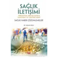 Sağlık İletişimi - Yasemin Bilişli - Nobel Bilimsel Eserler