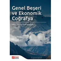 Genel Beşeri ve Ekonomik Coğrafya - Kolektif - Pegem Akademi Yayıncılık