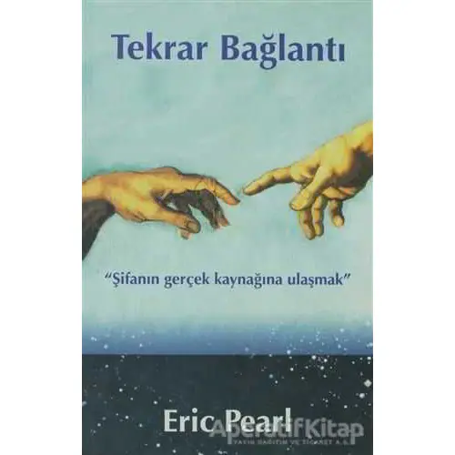 Tekrar Bağlantı - Eric Pearl - Butik Yayınları