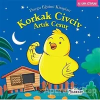 Korkak Civciv Artık Cesur - Kolektif - Teleskop Popüler Bilim