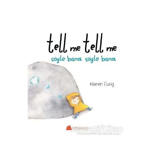 Tell Me Tell Me - Söyle Bana Söyle Bana - Karen Fung - Kumdan Kale