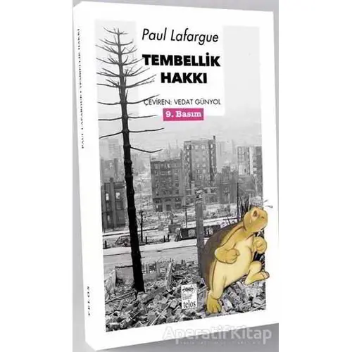 Tembellik Hakkı - Paul Lafargue - Telos Yayıncılık