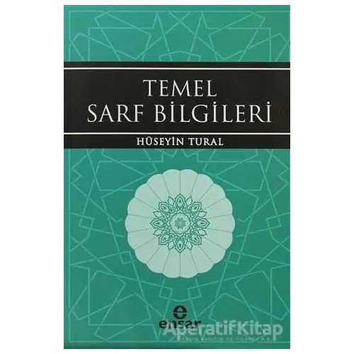 Temel Sarf Bilgileri - Hüseyin Tural - Ensar Neşriyat