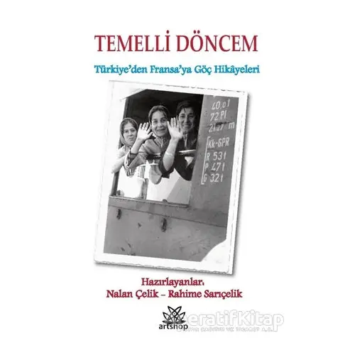 Temelli Döncem - Nalan Çelik - Artshop Yayıncılık