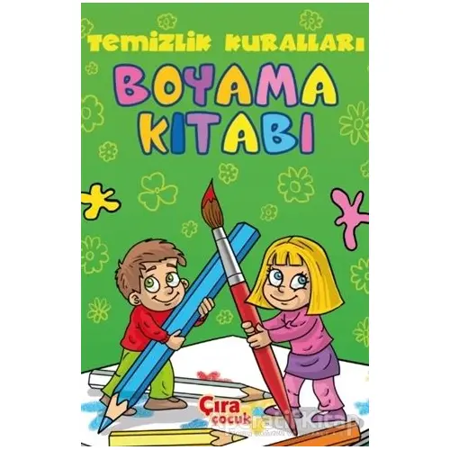 Temizlik Kuralları Boyama Kitabı - Kolektif - Çıra Çocuk Yayınları