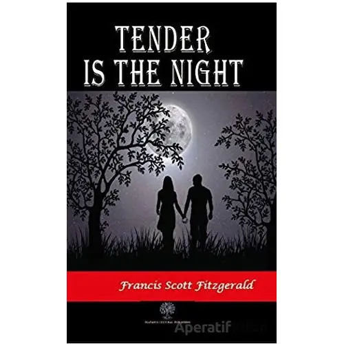 Tender is the Night - Francis Scott Key Fitzgerald - Platanus Publishing