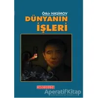 Dünyanın İşleri - Ötkir Haşimov - Bilgeoğuz Yayınları