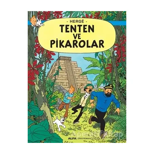 Tenten ve Pikarolar - Herge - Alfa Yayınları