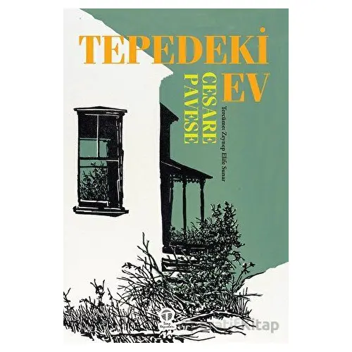 Tepedeki Ev - Cesare Pavese - Tema Yayınları