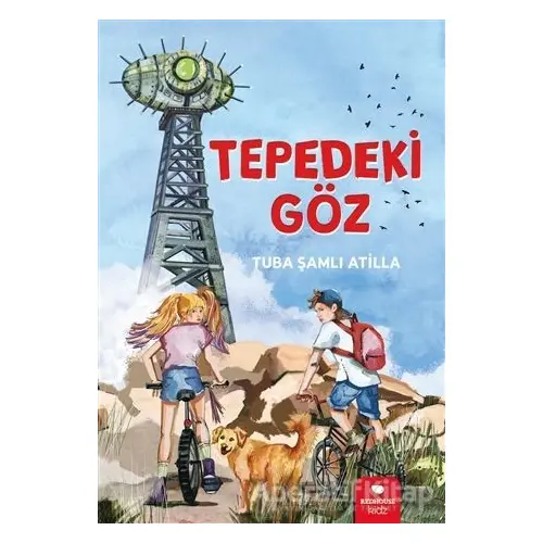 Tepedeki Göz - Tuba Şamlı Atilla - Redhouse Kidz Yayınları