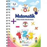 Matematik - Dikkat Odaklı Etkinlik Kitabı - Celal Akbaş - Sihirli Kalem